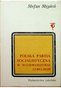 Polska Partia Socjalistyczna w województwie lubelskim