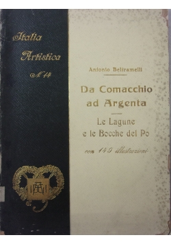 Da Comacchio ad Argenta, 1931 r.