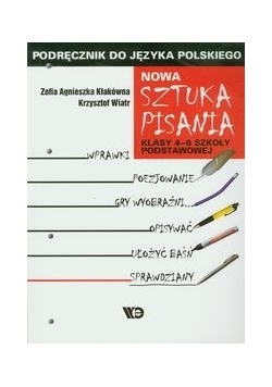 Nowa Sztuka pisania 4-6 Podręcznik do języka polskiego Szkoła podstawowa