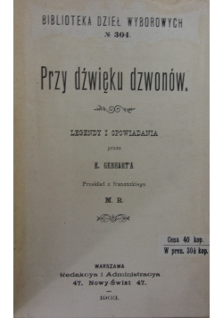 Przy dźwięku dzwonów, 1903r.