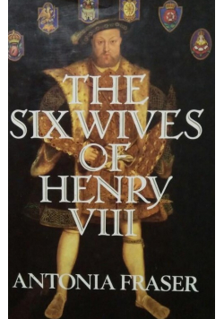 The six wives of Henry VIII