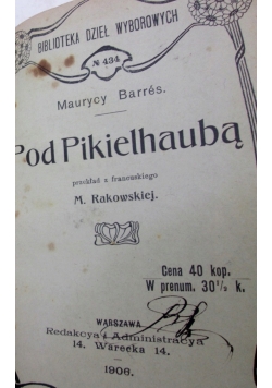 Pod Pikielhaubą, 1906 r.