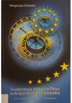 Transformacja edukacji w Polsce na tle dążeń do integracji europejskiej