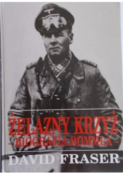 Żelazny Krzyż - Biografia Rommla