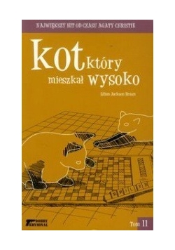 Kot który mieszkał wysoko t.11