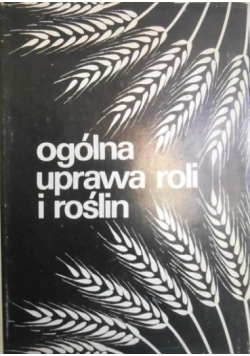 Ogólna uprawa roli i roślin