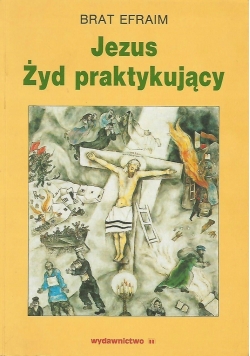 Jezus Żyd praktykujący