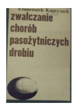 Zwalczanie chorób pasożytniczych