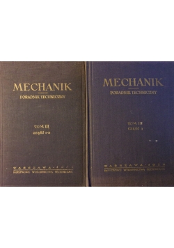 Mechanik - poradnik techniczny, t.III, cz.1-2 i 3