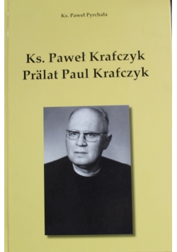Ksiądz Paweł Krafczyk