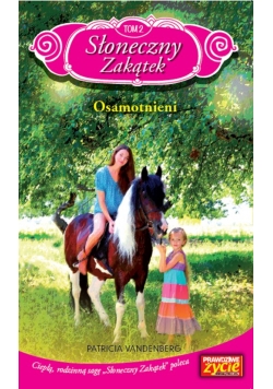 Słoneczny Zakątek Tom 2 Osamotnieni