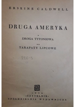 Druga Ameryka , 1949 r.