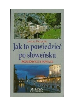 Jak to powiedzieć po słoweńsku.