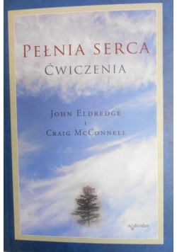 Pełnia serca. Ćwiczenia