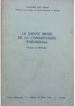 La sainte messe de la communaute paroissiale