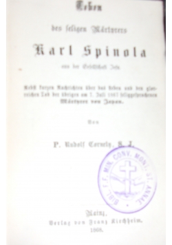 Des feligen Hartnrers Karl Spinola, 1863r.