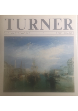 Turner The masterworks