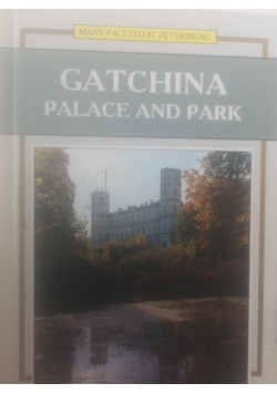 Gatchina Palace and Park