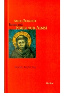 Beten mit Franz von Assisi