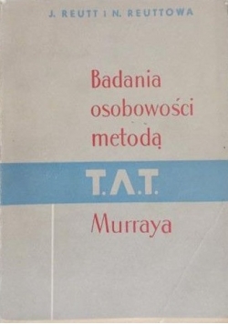 Badania osobowości metodą T.A.T. Murraya