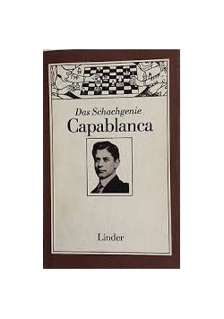 Das Schahgenie Capablanca