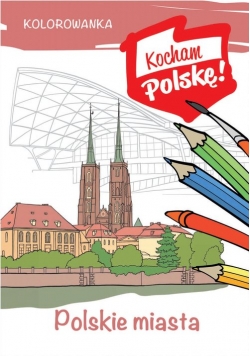 Kolorowanka Polskie miasta