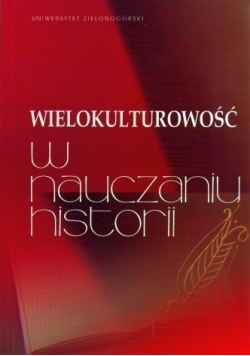 Wielokulturowość w nauczaniu historii