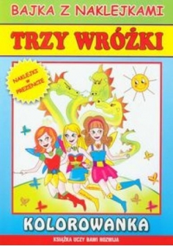 Bajka z naklejkami - Trzy wróżki Literat
