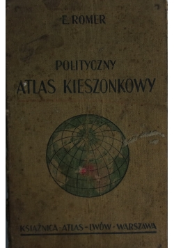 Polityczny Atlas Kieszonkowy,1937r.