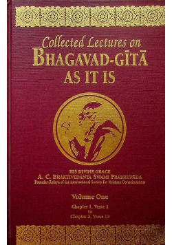 Collected lectures on Bhagavad Gita as it is
