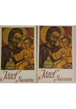 Józef z Nazaretu, Tom I - II