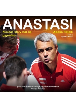 Anastasi. Krasnal, który stał się gigantem