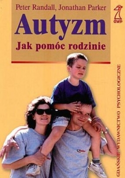 Autyzm.Jak pomóc rodzinie
