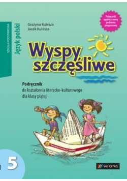 Język Polski SP kl.5 Wyspy szczęśliwe podr. WIKING