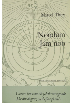 Nondum Jam Non