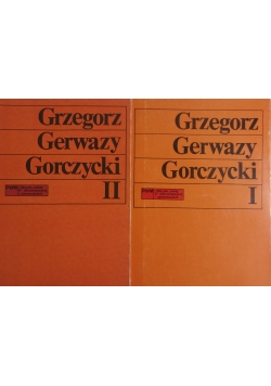 Grzegorz Gerwazy Gorycki studia, t. I - II
