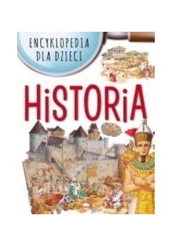 Encyklopedia dla dzieci. Historia