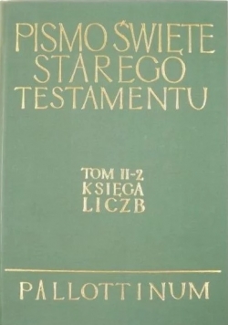 Pismo Święte Stareo Testamentu Księga liczb