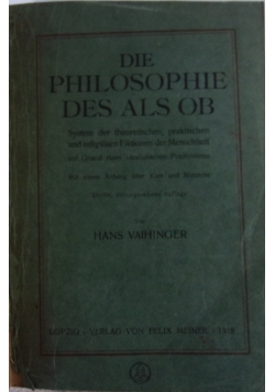 Die Philosophie des Als Ob, 1918r.
