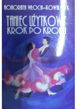Taniec użytkowy. Krok po kroku