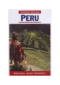 Podróże Marzeń Peru