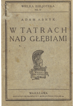 W Tatrach nad głębiami, nr 57, 1925r
