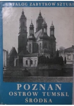 Poznań Ostrów Tumski  Śródka