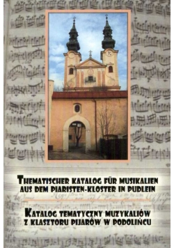 Katalog tematyczny muzykaliów i klasztoru Pijarów w Podolińcu