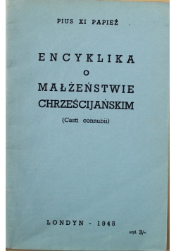 Encyklika o Małżeństwie Chrześcijańskim 1945 r.