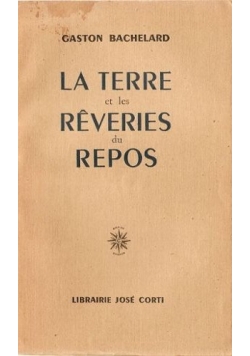 La Terre et les rêverie de la volonté,1948r.