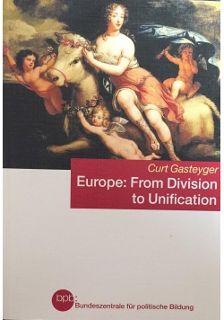 Europe: From Division to Unification