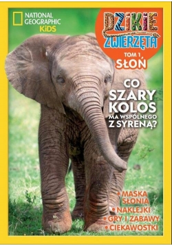 Dzikie Zwierzęta Słoń Tom 1