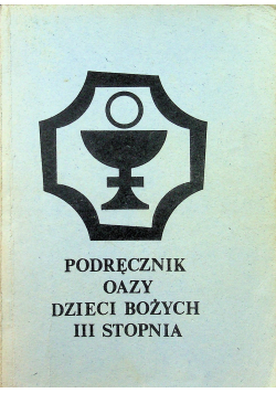Podręcznik oazy Dzieci Bożych III stopnia