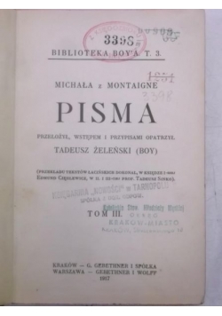 Pisma Michała z Montaigne, Tom III, 1917 r.